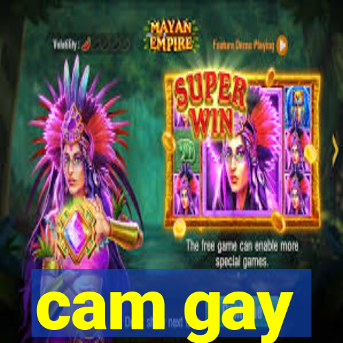 cam gay
